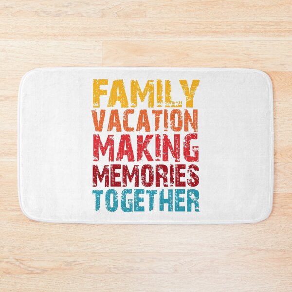 Item preview, FAMILY VACATION MAKING MEMORIES TOGETHER designed and sold by lukas69graphic.