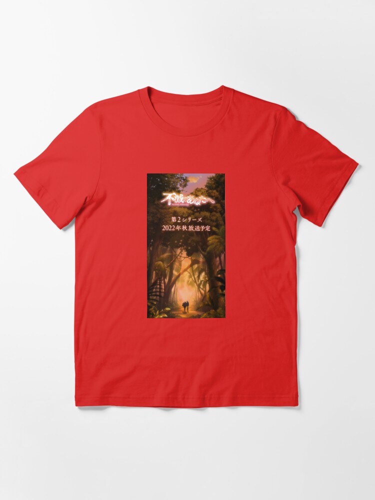 An Immortal Character To Your Eternity Season 2 Unisex T-shirt - Teeruto