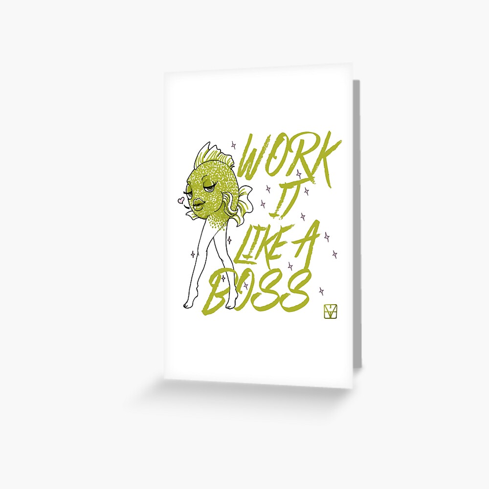 Work it like a boss Greeting Card