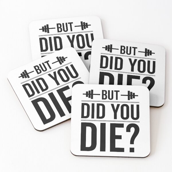 Item preview, But Did You Die? Gym Funny Workout Fitness Exercise  designed and sold by clothesy7.
