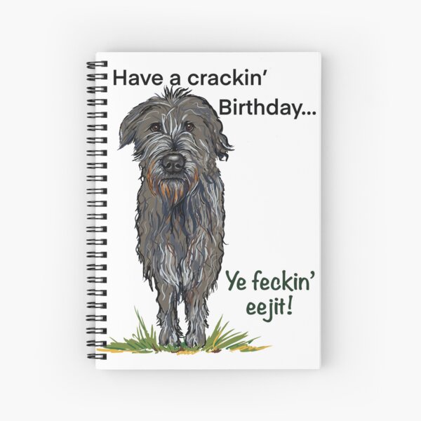 Irish Birthday Card Spiral Notebook