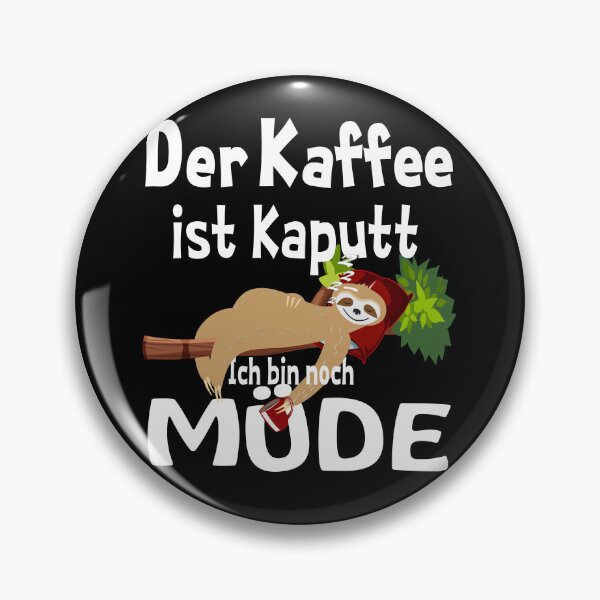 Item preview, The coffee is broken, I'm still tired designed and sold by JanL1989.