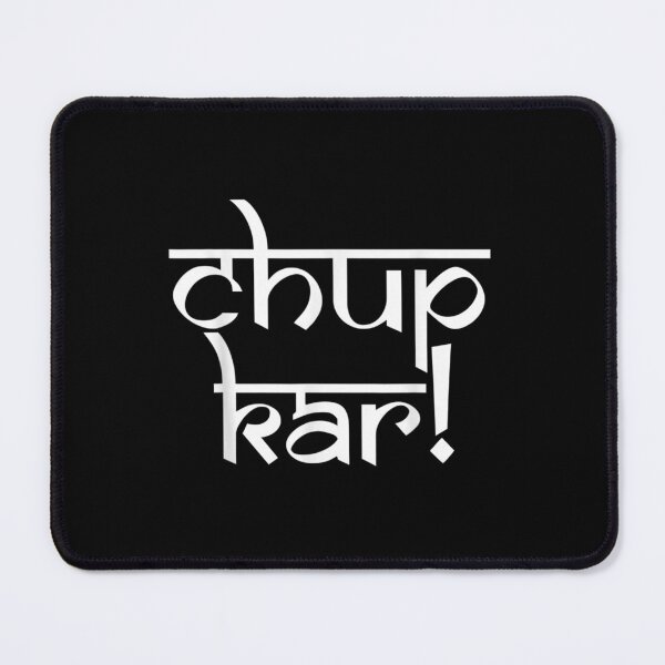 Item preview, Funny Punjabi Humor Chup Kar! designed and sold by travisvgnagui.