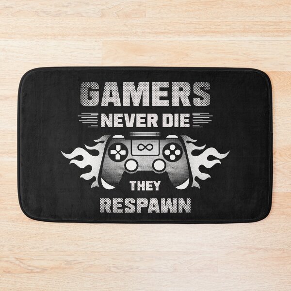 Item preview, Gamers Never Die They Respawn - Funny Gaming Quote designed and sold by VichallanStudio.
