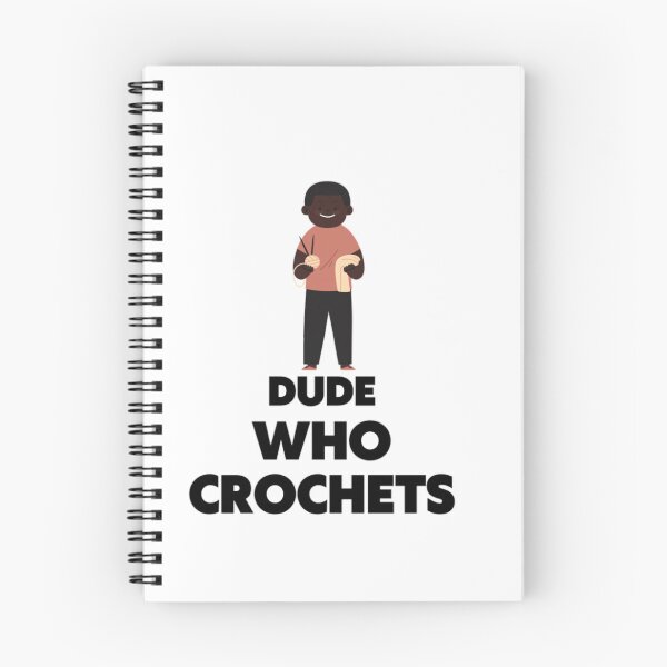 Item preview, Dude Who Crochets - For Male Crochet Hobbyists - Black Man designed and sold by ThatCrochetGirl.