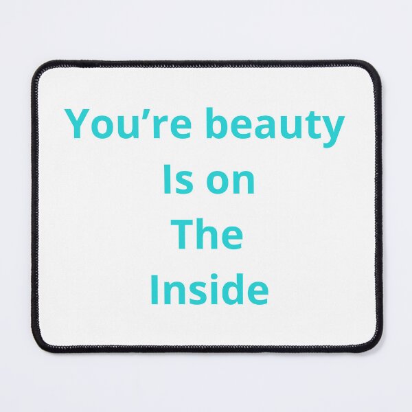Item preview, You’re beauty is on the inside designed and sold by Beautyqueens Beautys.
