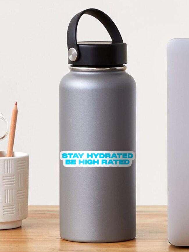 Stay High and Hydrated Water Bottle