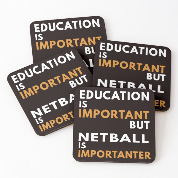 Item preview, Education Is Important But Netball Is Importanter designed and sold by Aerial Addicts.
