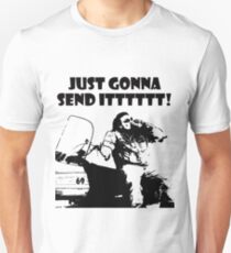 Das Original! Ich werde es schicken! Unisex T-Shirt