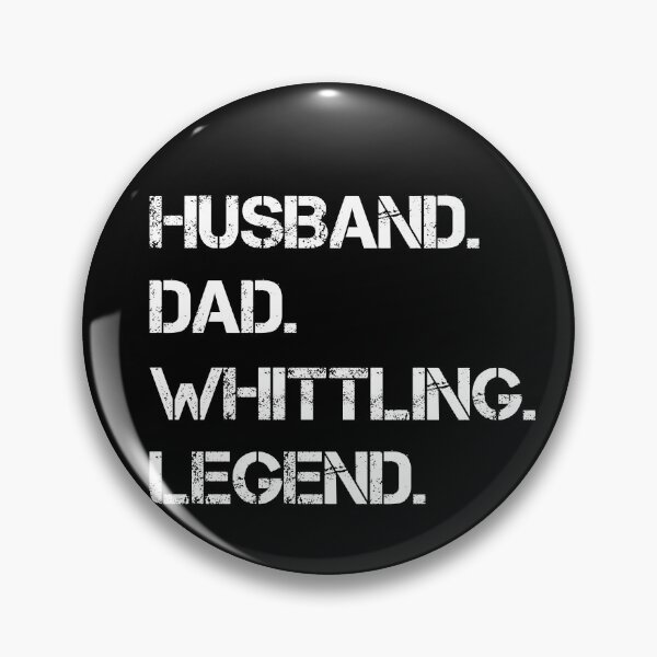 Item preview, Husband Dad Whittling Legend designed and sold by rachidhaz.