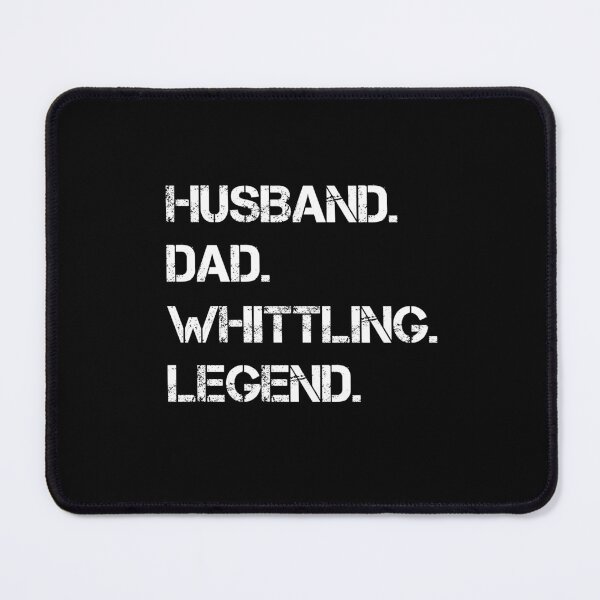 Item preview, Husband Dad Whittling Legend designed and sold by rachidhaz.