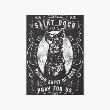 "St Roch Dog Patron Saint of Dogs Pet Lovers Catholic Prayer" Art Board