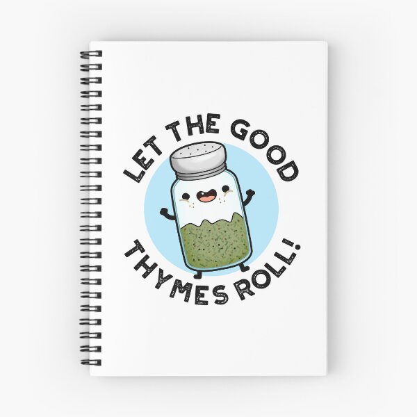 Item preview, Let The Good Thymes Roll Funny Herb Puns  designed and sold by punnybone.