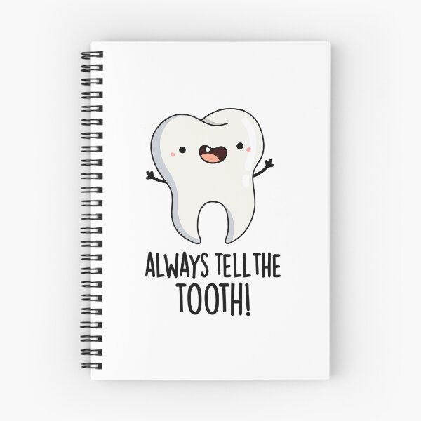 Item preview, Always Tell The Tooth Funny Dental Puns  designed and sold by punnybone.