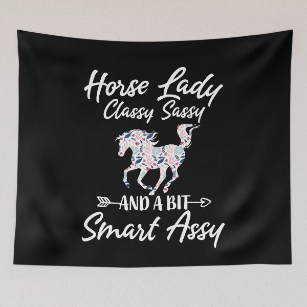 Item preview, Horse Lady Classy Sassy And A Bit Smart Assy - Funny Horse Lady Gift designed and sold by Creative Angel.