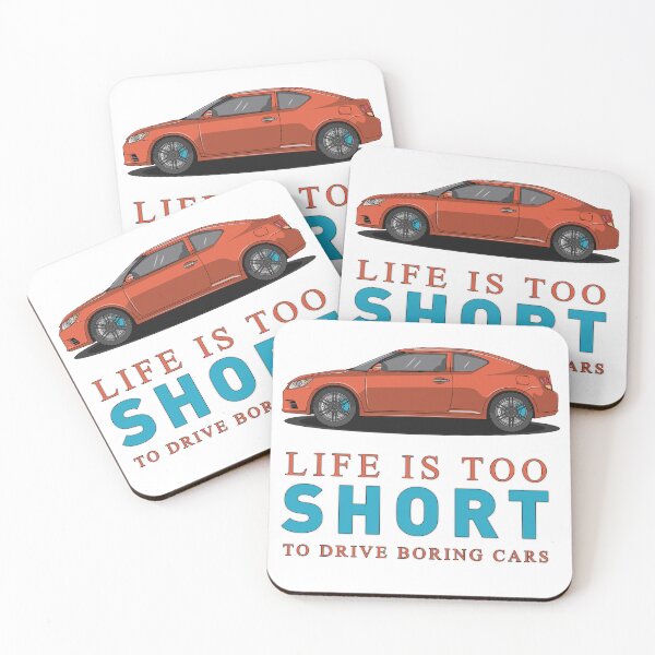Item preview, Life is too short to drive boring cars scion tC designed and sold by Scionique Shop.