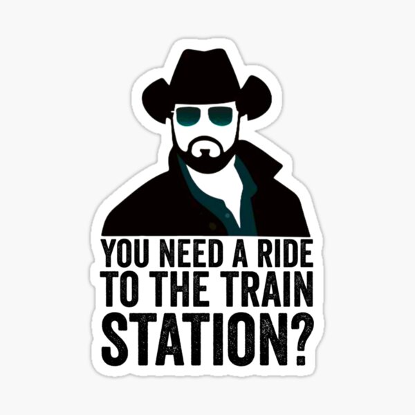 Item preview, Send rip-yellowstone-you need a ride to the train station designed and sold by wengeloy.
