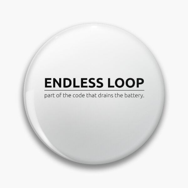 Item preview, What is endless loop? designed and sold by BeepBoopDesigns.