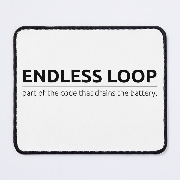 Item preview, What is endless loop? designed and sold by BeepBoopDesigns.