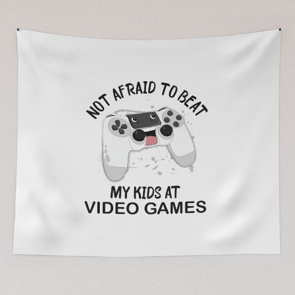 Item preview, Not Afraid To Beat My Kids At Video Games designed and sold by beefrancky.
