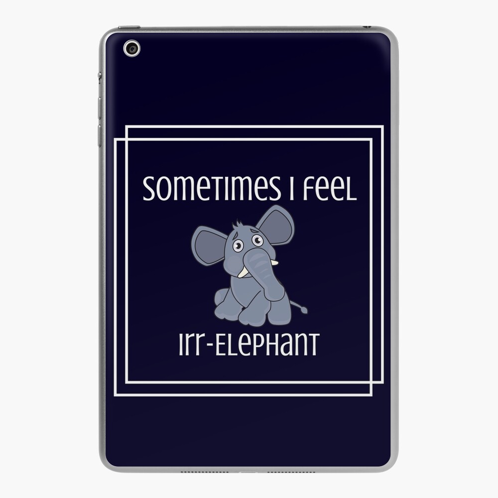 Cute, Funny, Elephant Pun Tshirt - Irrelevant Irrelephant Elephant