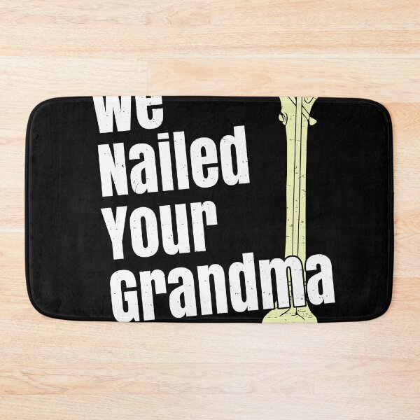 Item preview, We Nailed Your Grandma Scrub Tech Ortho Hip Surgery  designed and sold by Flying-Pencil.