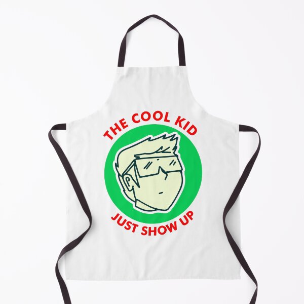 Item preview, The Cool Kid Just Show Up designed and sold by Yeaha.