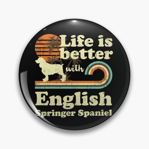 Item preview, Life is Better with English Springer Spaniel Vintage designed and sold by rafaeltto.