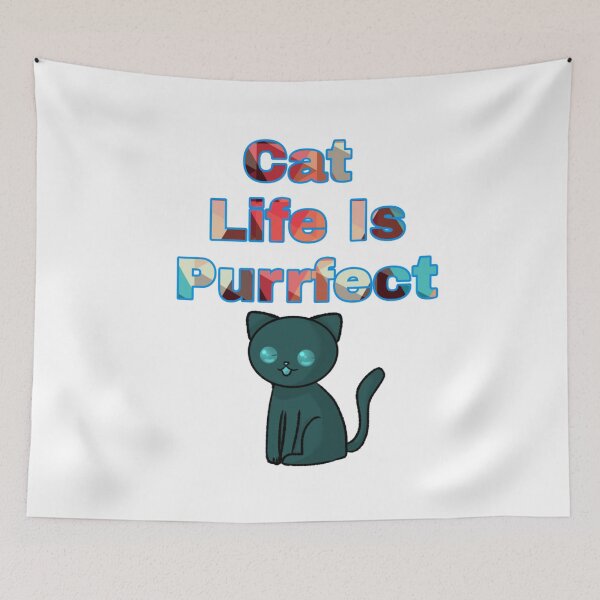 Item preview, Cat Life Is Purrfect designed and sold by Fil1987.