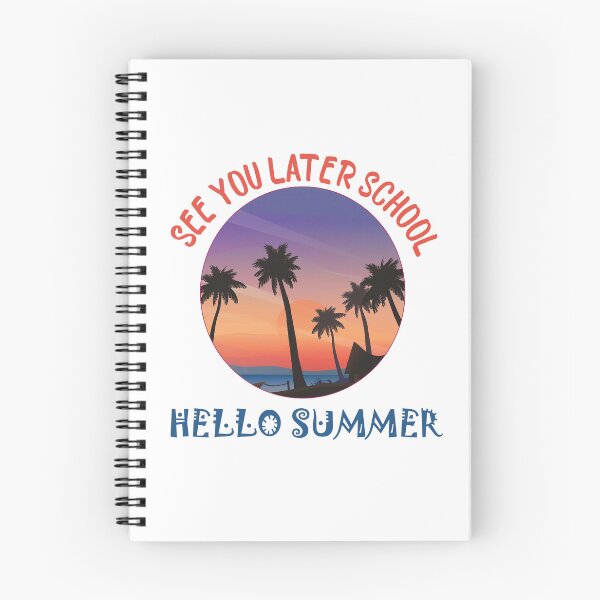 Item preview, See You Later School Hello Summer designed and sold by beefrancky.