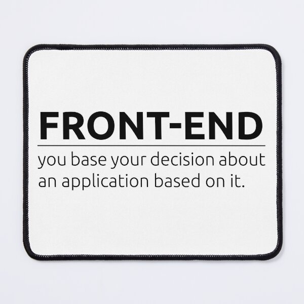 Item preview, What is front-end? designed and sold by BeepBoopDesigns.