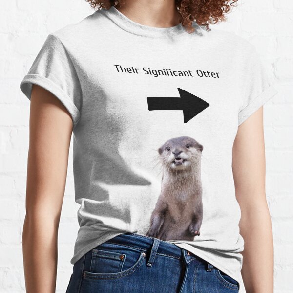 Significant Otter T-Shirts for Sale