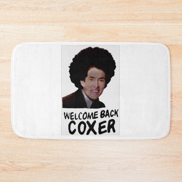 Item preview, Welcome Back Cox Coxer 9 designed and sold by sophieshezj.