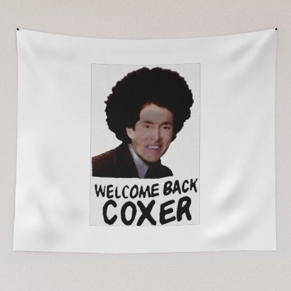 Item preview, Welcome Back Cox Coxer 9 designed and sold by sophieshezj.