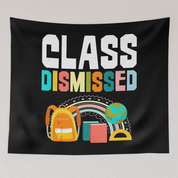 Item preview, School Teacher Last Day Of School Student Class Dismissed designed and sold by infinitecity751.