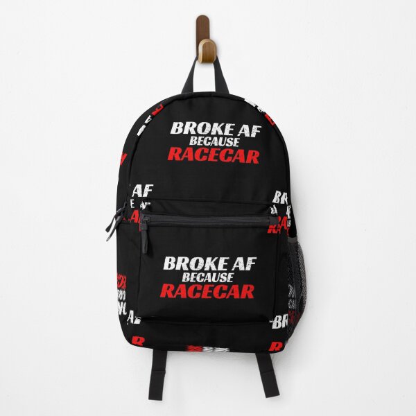 Item preview, Broke AF Because Racecar A F Race Car Cars Racing Cars Street No Money Drag Racing Motorsports Nascar designed and sold by CarantinedChaos.