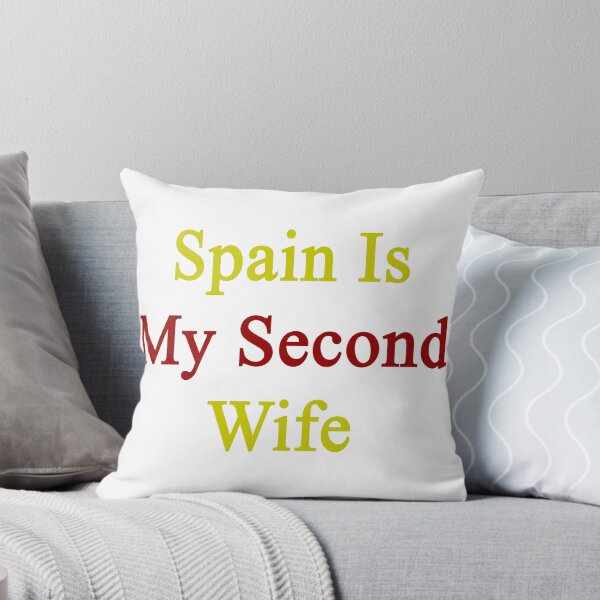 Item preview, Spain Is My Second Wife  designed and sold by supernova23.