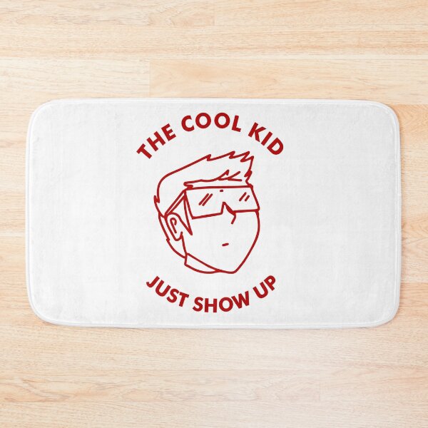 Item preview, The Cool Kid Just Show Up designed and sold by Yeaha.