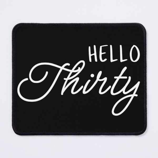 Item preview, Hello Thirty I - 30th Birthday Gift designed and sold by Lemon Pepper.