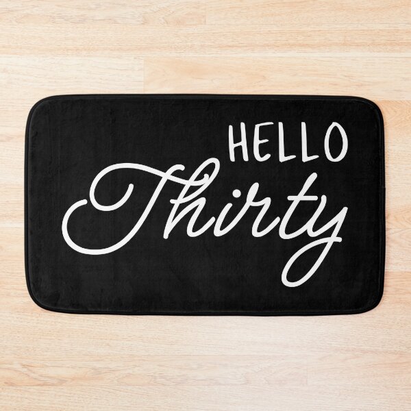 Item preview, Hello Thirty I - 30th Birthday Gift designed and sold by Lemon Pepper.