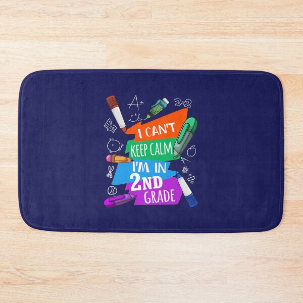 Item preview, I Can't Keep Calm I'm In 2nd Grade Second Grader designed and sold by jaygo.