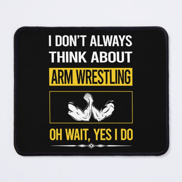 Item preview, Funny Yes I Do Arm Wrestling Armwrestling designed and sold by gowenefkolaob.