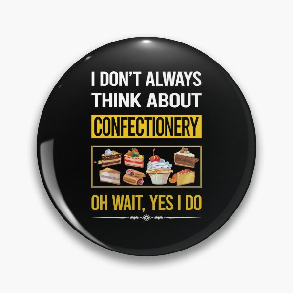 Item preview, Funny Yes I Do Confectionery Confectioner designed and sold by gowenefkolaob.