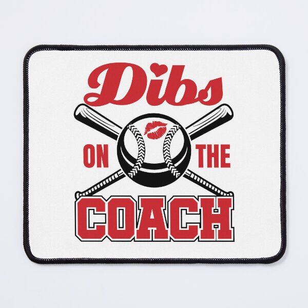 Artikelvorschau, Dibs auf der Ehefrau-Familie des Trainer-Baseball-Trainers entworfen und verkauft von jaygo.