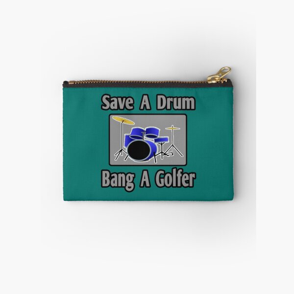 Item preview, Save A Drum, Bang a Golfer   designed and sold by NaomimPayton.