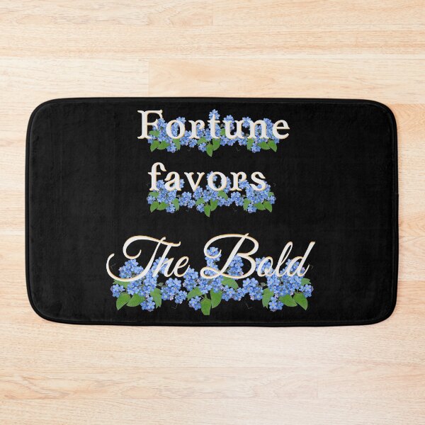 Item preview, Fortune favors the bold  designed and sold by Achkour25.