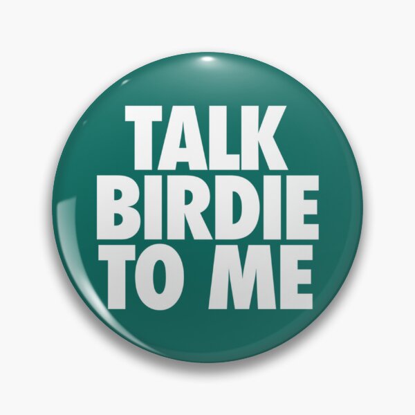 Item preview, TALK BIRDIE TO ME GOLFER   designed and sold by NaomimPayton.
