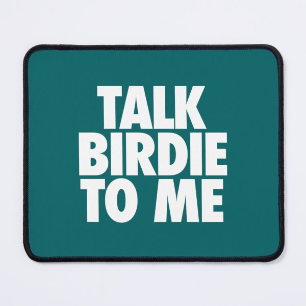 Item preview, TALK BIRDIE TO ME GOLFER designed and sold by NaomimPayton.