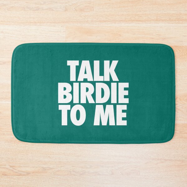 Item preview, TALK BIRDIE TO ME GOLFER   designed and sold by NaomimPayton.