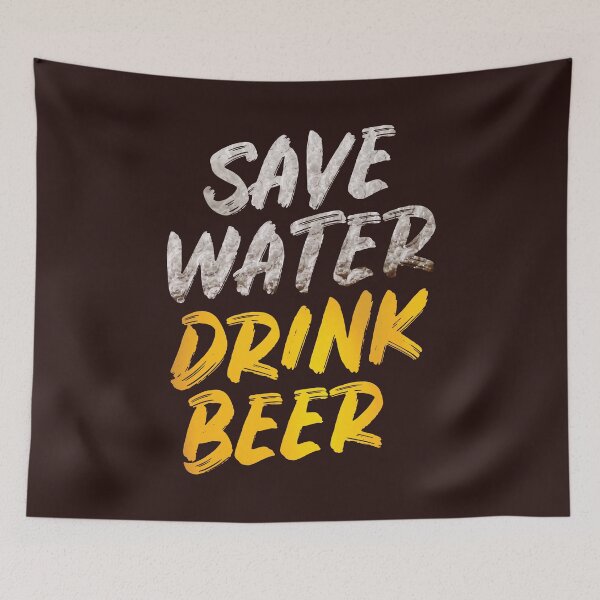 Item preview, Save water drink beer designed and sold by SweetLog.
